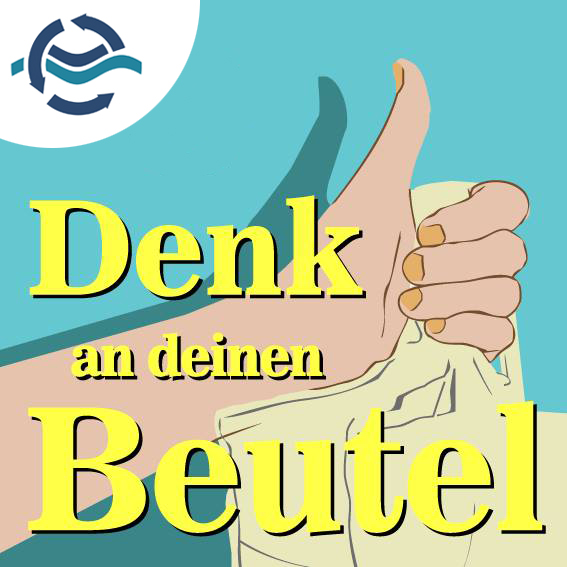 Denk an deinen Beutel